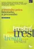 Gřivna Tomáš: Příklady z trestního práva hmotného a procesního
