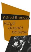Brendel Alfred: Když dozněl potlesk