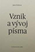 Průšová Jana: Vznik a vývoj písma
