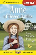 Montgomeryová Lucy Maud: Anna ze Zeleného domu / Anne of Green Gables - Zrcadlová četba (A1-A2)