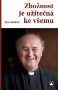 Graubner Jan: Zbožnost je užitečná ke všemu