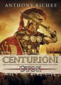 Riches Anthony: Centurioni 2 - Útok
