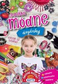 neuveden: Príma módne doplnky - Urob si sama