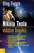 Fejgin Oleg: Nikola Tesla - Vládce blesku
