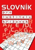 Cibulka Jiří: Slovník pro luštitele křížovek (červený)