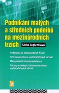 Zapletalová Šárka: Podnikání malých a středních podniků na mezinárodních trzích