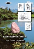 Meier „Billy“ Eduard Albert: Ružovočervený krištáľ