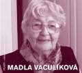 Vaculíková Madla: Madla Vaculíková - CD