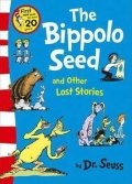 Dr. Seuss: The Bippolo Seed and Other Lost Stories