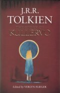 Tolkien John Ronald Reuel: The Story of Kullervo