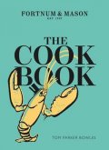 Bowles Tom Parker: The Cook Book - Fortnum & Mason