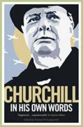 Langworth Richard M.: Churchill in His Own Words