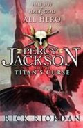Riordan Rick: Percy Jackson and the Titan´s Curse