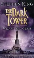 King Stephen: Dark Tower 4: Wizard and Glass
