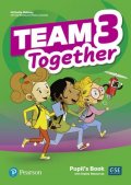 Bentley Kay: Team Together 3 Pupil´s Book with Digital Resources Pack