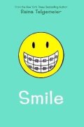 Raina Telgemeier: Smile