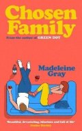 Madeleine Gray: Chosen Family