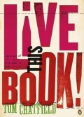 Chatfield Tom: Live This Book