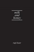 Kaur Rupi: Milk and Honey