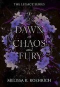 Melissa K. Roehrich: Dawn of Chaos and Fury