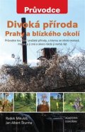 Mikuláš Radek: Divoká příroda Prahy a blízkého okolí