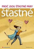 Thiel Christian: Proč jsou šťastné páry šťastné - 20 receptů pro naplněné partnerství