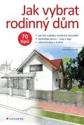 Perlík Martin: Jak vybrat rodinný dům - 70 tipů