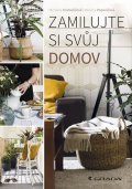 Kramolišová Michaela: Zamilujte si svůj domov