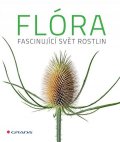 neuveden: Flóra - Fascinující svět rostlin