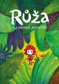 Troianowski Johan: Růža - Na ostrově pastelíků