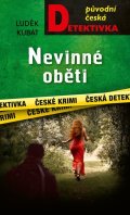 Kubát Luděk: Nevinné oběti