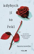 Nowlin Laura: Kdybych jí to řekl