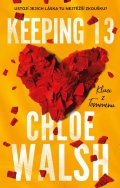 Walsh Chloe: Kluci z Tommenu: Keeping 13
