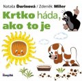 Miler Zdeněk: Krtko háda, ako to je