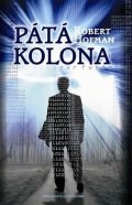 Hofman Robert: Pátá kolona