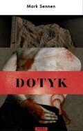 Sennen Mark: Dotyk
