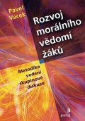 Vacek Pavel: Rozvoj morálního vědomí žáků