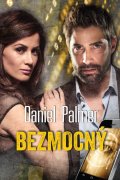 Palmer Daniel: Bezmocný