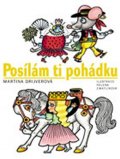 Drijverová Martina: Posílám ti pohádku