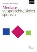 Vítová Blanka: Mediace ve spotřebitelských sporech