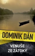 Dán Dominik: Venuše ze zátoky