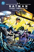 Millar Mark: Batman Legendy Temného rytíře 6 - Konec šílenství / Nejcennější věc