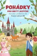 : Pohádky pro hbitý jazýček - Rozvoj řeči u předškolních dětí