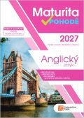 : Maturita v pohodě - Anglický jazyk 2027