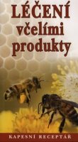 neuveden: Léčení včelími produkty