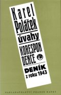 Poláček Karel: Úvahy, korespondence, deník z roku 1943