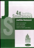 Smetanová Jindřiška: Komplet - 4x Jindřiška Smetanová - Koncert pod platanem, Pozor, vyletí ptáč