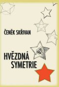 Skřivan Čeněk: Hvězdná symetrie