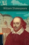 Bassett Jennifer: Oxford Bookworms Library 2 William Shakespeare (New Edition)