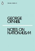 Orwell George: Notes on Nationalism